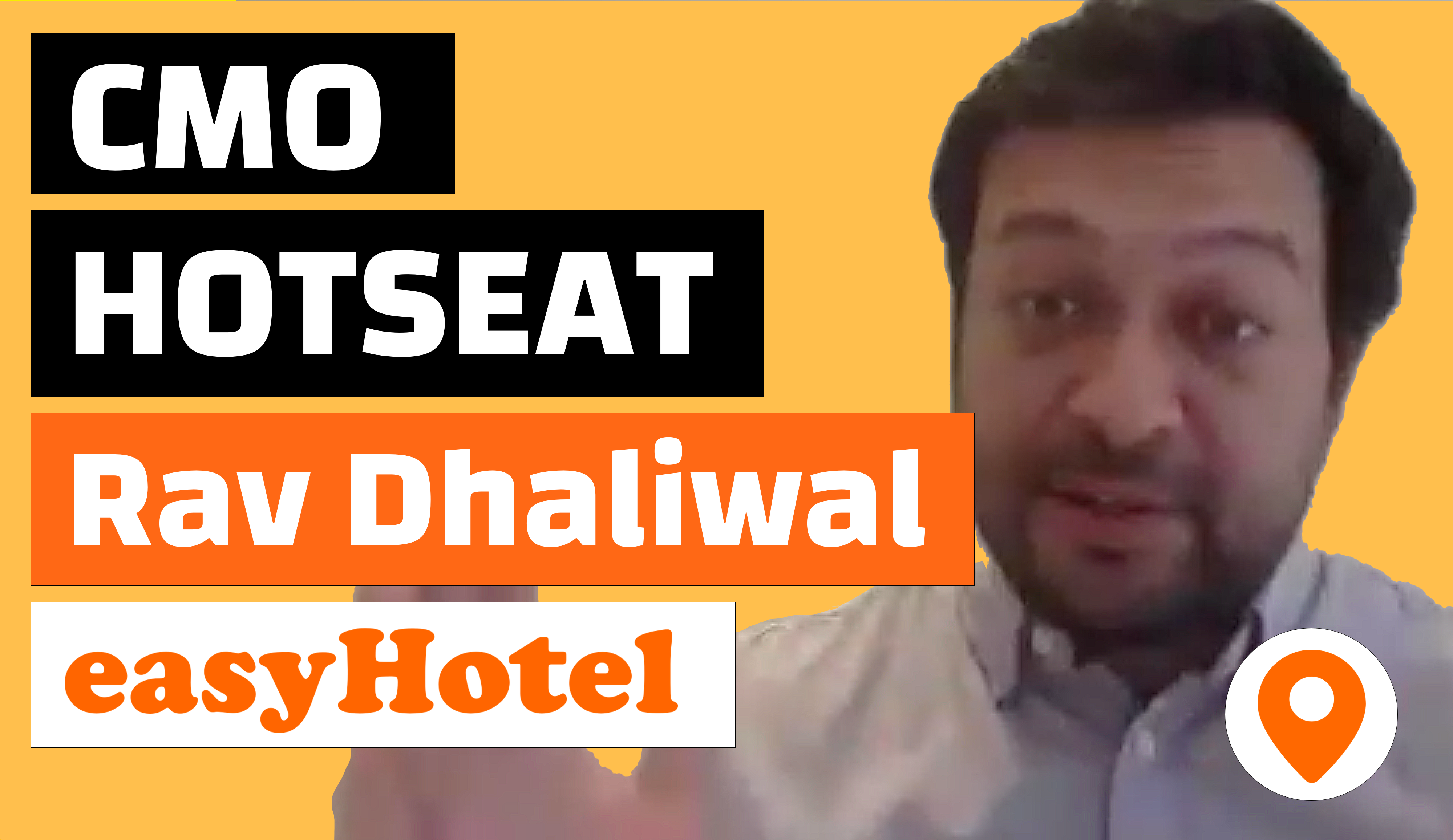 CMO Hotseat: Rav Dhaliwal, easyHotel